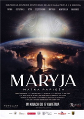 Maryja. Matka Papieża
