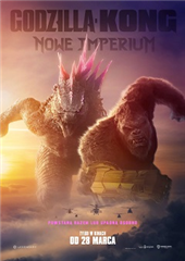 Godzilla i Kong: Nowe imperium 2DN